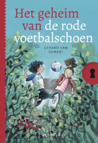 Het geheim van de rode voetbalschoen - Gerard van Gemert