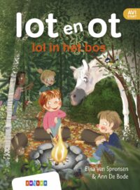 lot en ot - lol in het bos - Elisa van Spronsen, Ann De Bode