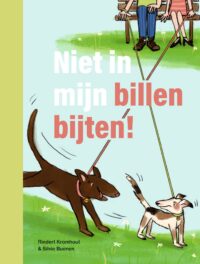 ik lees – Niet in mijn billen bijten! - Rindert Kromhout, Silvie Buenen