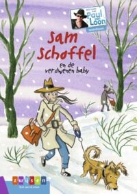 Sam Schoffel en de verdwenen baby - Paul van Loon, Marja Meijer