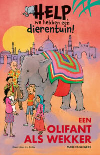 Een olifant als wekker - Marlies Slegers, Iris Boter