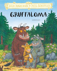 Gruffaloma - Julia Donaldson, Axel Scheffler