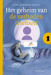 Het geheim van - Het geheim van de verboden telefoon - Fleur Doornberg-Puglisi, Saskia Halfmouw, ivan & ilia