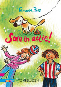 Toneellezen – Sam in actie! - Tamara Bos, Hélène Jorna