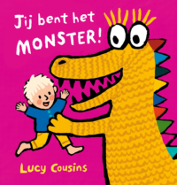 Jij bent het monster! - Lucy Cousins