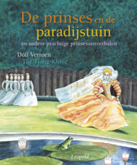 De prinses en de paradijstuin - Dolf Verroen, Tjong-Khing Thé