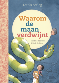 Waarom de maan verdwijnt - Martine Letterie, Rick de Haas