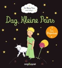 Dag, Kleine Prins - Antoine de Saint-Exupéry