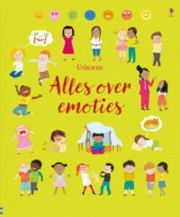 Alles over emoties - Felicity Brooks