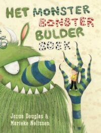 Het monsterbonsterbulderboek - Jozua Douglas, Marieke Nelissen