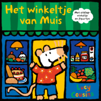 Het winkeltje van Muis - Lucy Cousins