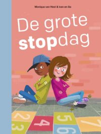 ik lees - De grote stopdag - Monique van Hest, ivan & ilia