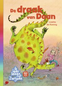 Ik leer lezen met Zwijsen – De draak van Daan - Lizette de Koning, Andrea Kruis