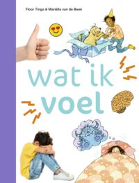 ik lees informatief - wat ik voel - Floor Tinga, Mariëlla Van de Beek