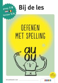 Oefenen met spelling groep 7/8 – leerjaar 5/6 - Mieke Posthumus