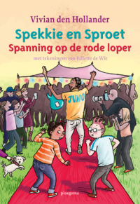 Spekkie en Sproet – Spekkie en Sproet: Spanning op de rode loper - Vivian den Hollander, Juliette de Wit