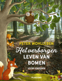 Het verborgen leven van bomen voor kinderen - Peter Wohlleben, Stefanie Reich