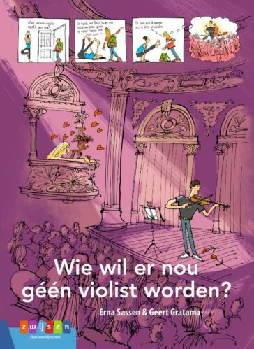 Wie wil er nou géén violist worden?