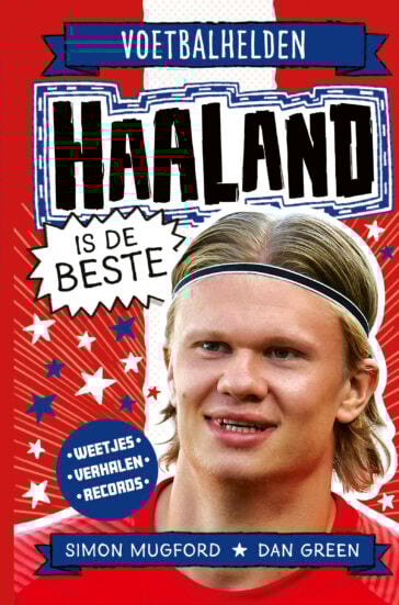 Voetbalhelden – Haaland is de beste