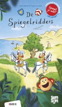 De Spiegelridders - Anke Werker, Hugo van Look