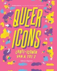 Queer Icons - Patrick Boyle, Antoine Corbineau