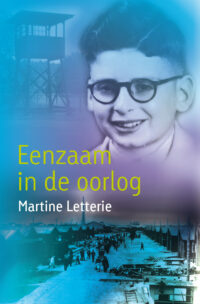Eenzaam in de oorlog - Martine Letterie