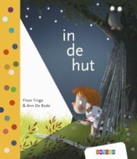 in de hut - Floor Tinga, Ann de Bode