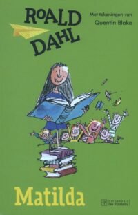 Matilda - Roald Dahl, Quentin Blake