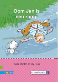 Oom Jan is een ramp - Tosca Menten, Elly Hees