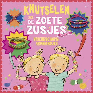 Knutselen met de Zoete Zusjes – vriendschapsarmbandjes