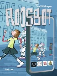 Roosbot - Ton Wilthagen, Geert Gratama