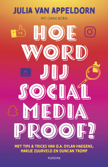 Hoe word jij social media proof?