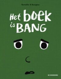 Het boek is bang - Cédric Ramadier, Vincent Bourgeau