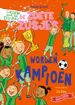 De Zoete Zusjes worden kampioen - Hanneke de Zoete & Iris Boter