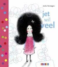Leren lezen AVI M3 - jet wil veel - Jeska Verstegen