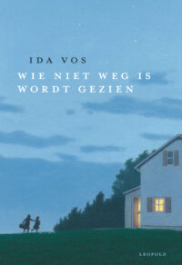 Wie niet weg is wordt gezien - Ida Vos