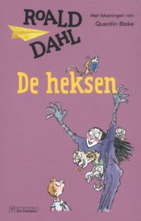 De heksen - Roald Dahl, Quentin Blake