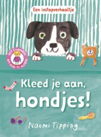 Instopverhaaltjes 2 – Kleed je aan, hondjes! - Naomi Tipping