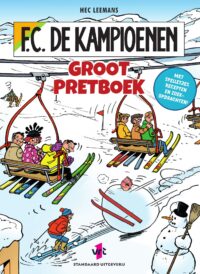 F.C. De Kampioenen: Groot pretboek - Hec Leemans