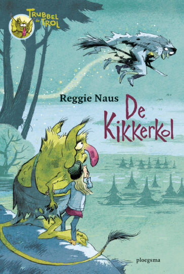 Trubbel de trol 2 – Trubbel de trol: De kikkerkol