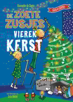 De Zoete Zusjes vieren kerst - Hanneke de Zoete & Iris Boter