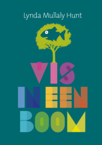 Vis in een boom - Lynda Mullaly Hunt