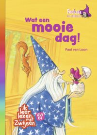 Foeksia de miniheks – Wat een mooie dag! - Paul van Loon, Saskia Halfmouw