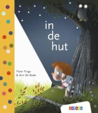 Leren lezen AVI start - in de hut - Floor Tinga, Ann de Bode