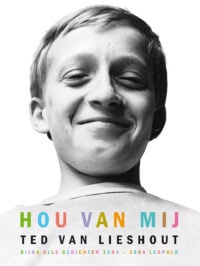 Hou van mij - Ted van Lieshout