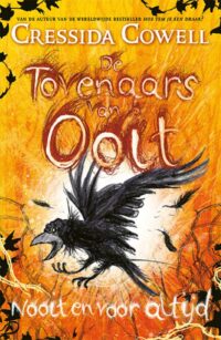 De Tovenaars van Ooit 4 – Nooit en voor altijd - Cressida Cowell