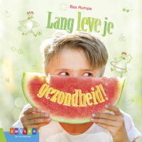 Leesserie Estafette – Lang leve je gezondheid! - Bas Rompa, Willeke de Boer