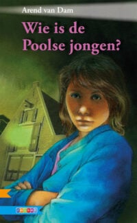 Wie is de Poolse jongen? - Arend van Dam, Joyce van Oorschot