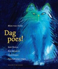 Dag poes! - Mies van Hout, Bette Westera