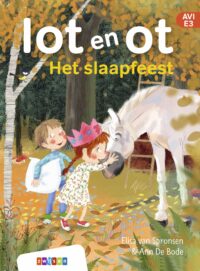 lot en ot - Het slaapfeest - Elisa van Spronsen, Ann De Bode
